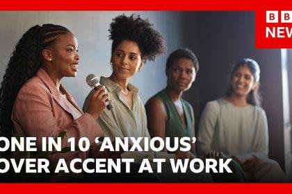 One in 10 people in Britain ‘anxious’ over accent in workplaces, according to poll | BBC News