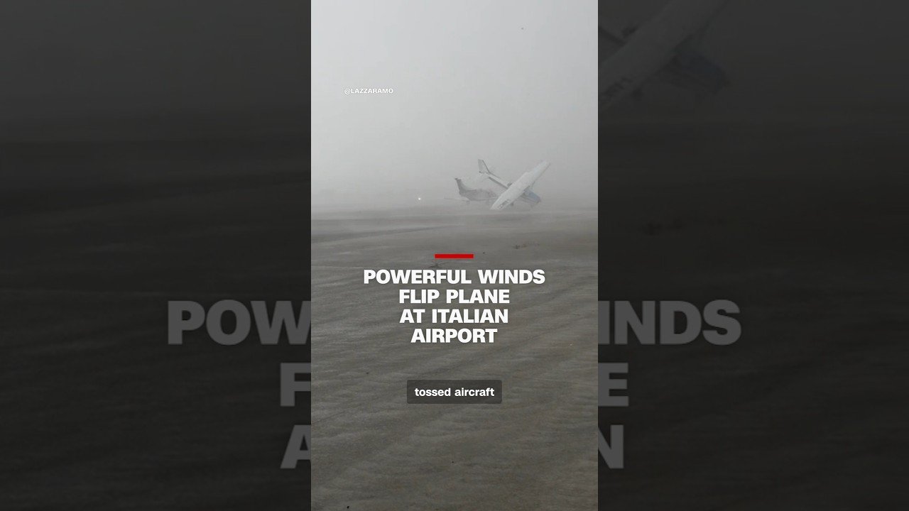 Powerful winds flip plane at Italian airport