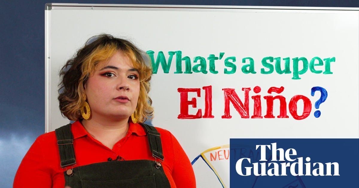 What is an El Niño and how could it cause the hottest year on record? – video