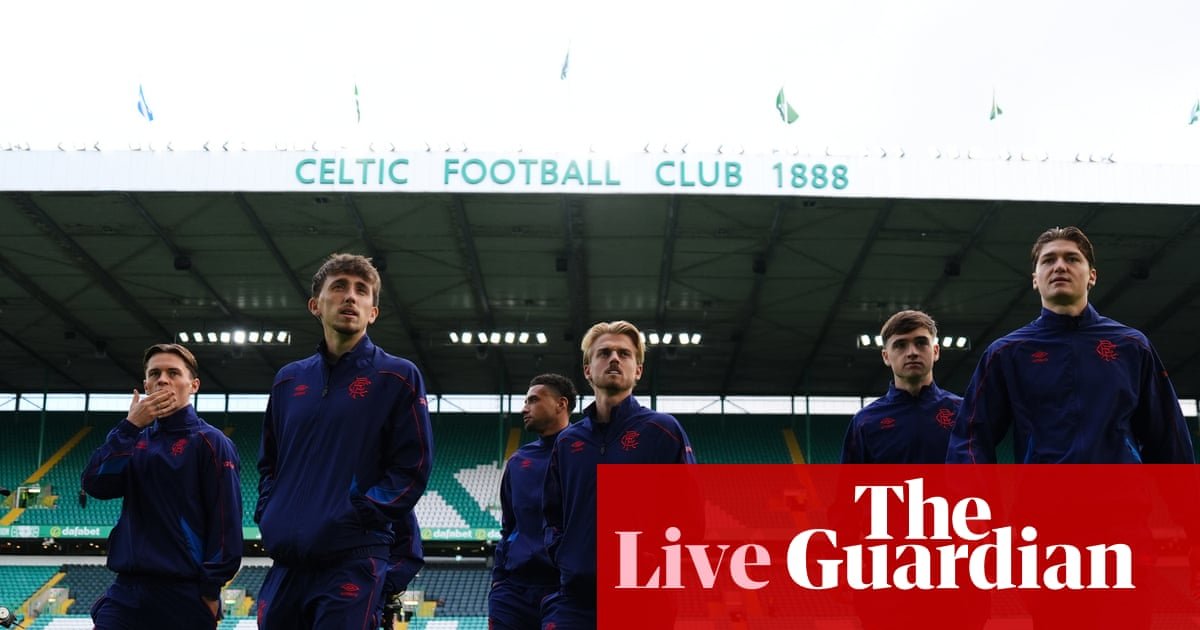 Celtic v Rangers: Scottish Premiership – live