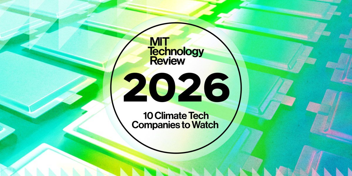 Coming soon: Our 2026 list of Climate Tech Companies to Watch