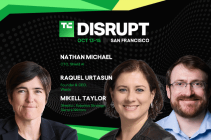 Shield AI, Waabi, and General Motors on building AI when failure is not an option at TechCrunch Disrupt 2026