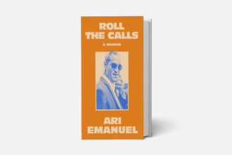Ari Emanuel Details Hollywood Rise in New Memoir:  Harvey Weinstein Feuds, Signing Martin Scorsese and a Tense Evening With Larry David and Elon Musk
