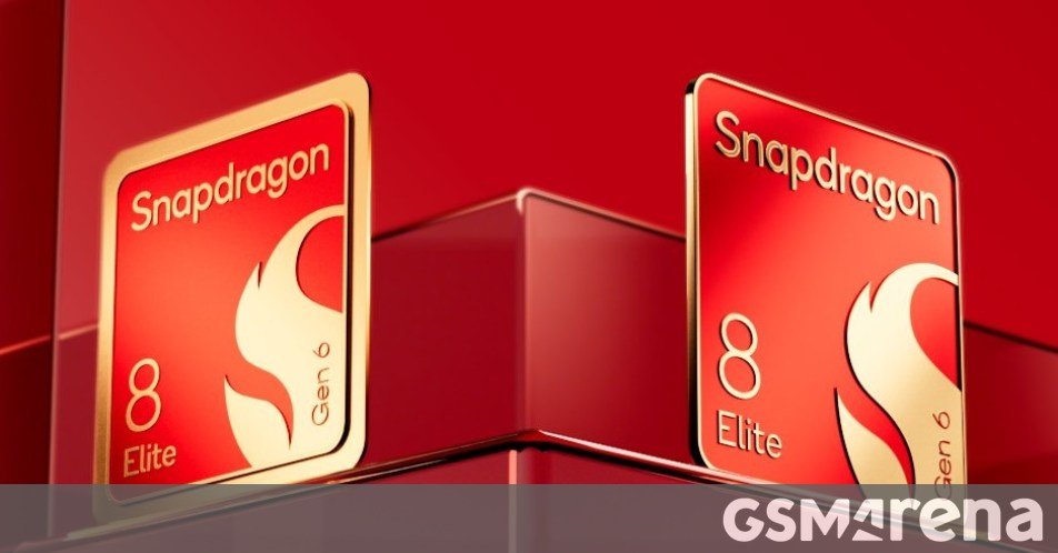 Snapdragon 8 Elite Extreme Gen 6 and 8 Elite Gen 6 debut