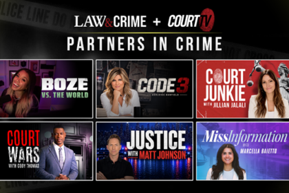Law&Crime Launches ‘Partners in Crime’ Initiative, Six New Series With Court TV