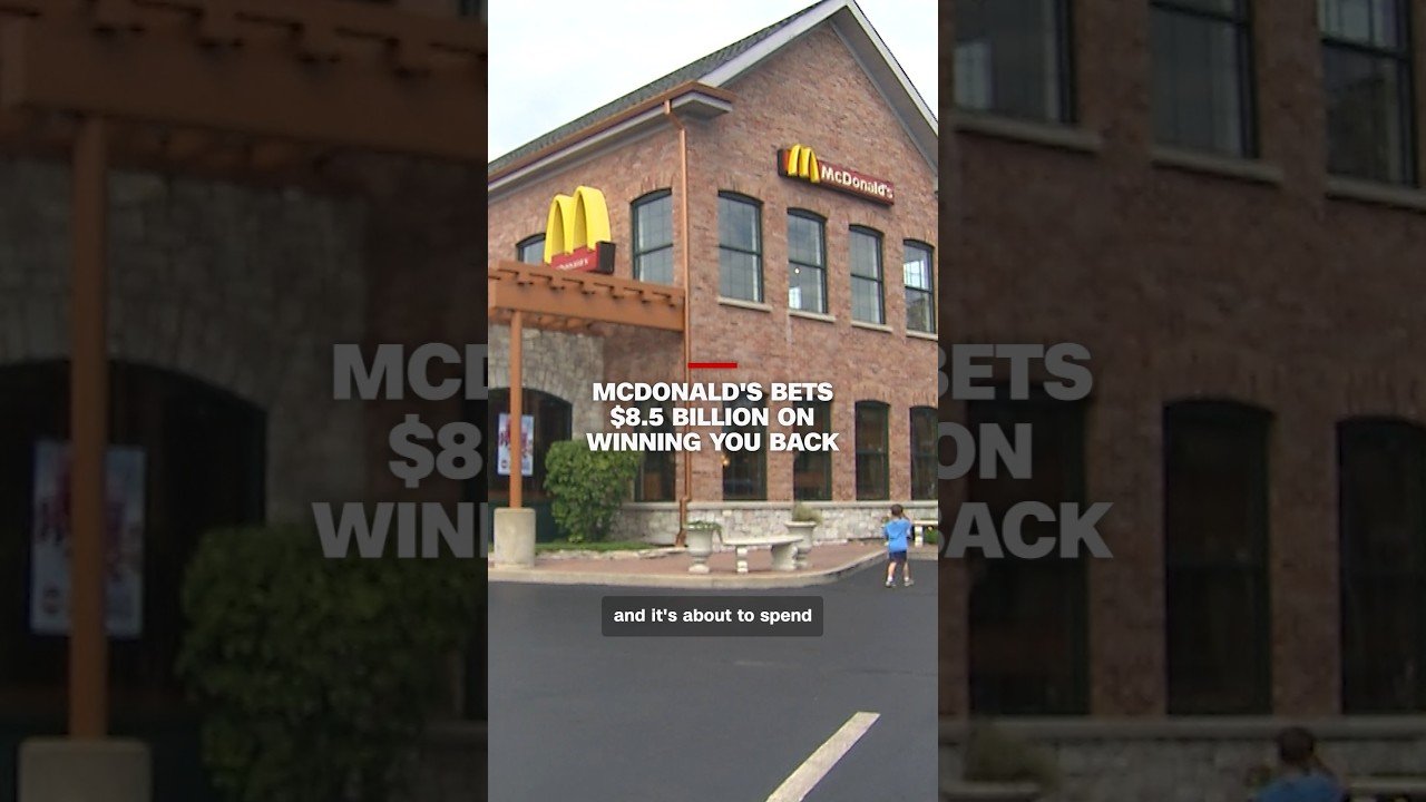 McDonald's bets $8.5 billion on winning you back