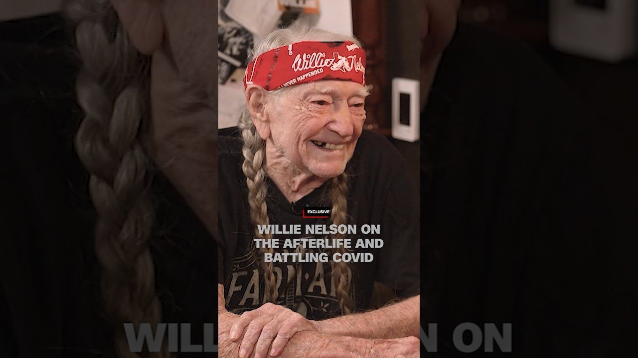 Willie Nelson on the afterlife and battling Covid
