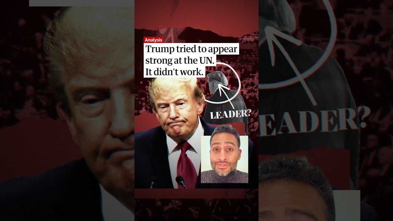 Trump tried to appear strong at the UN. It didn't work.