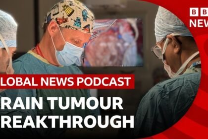 How a new brain tumour test could transform cancer diagnoses | Global News Podcast