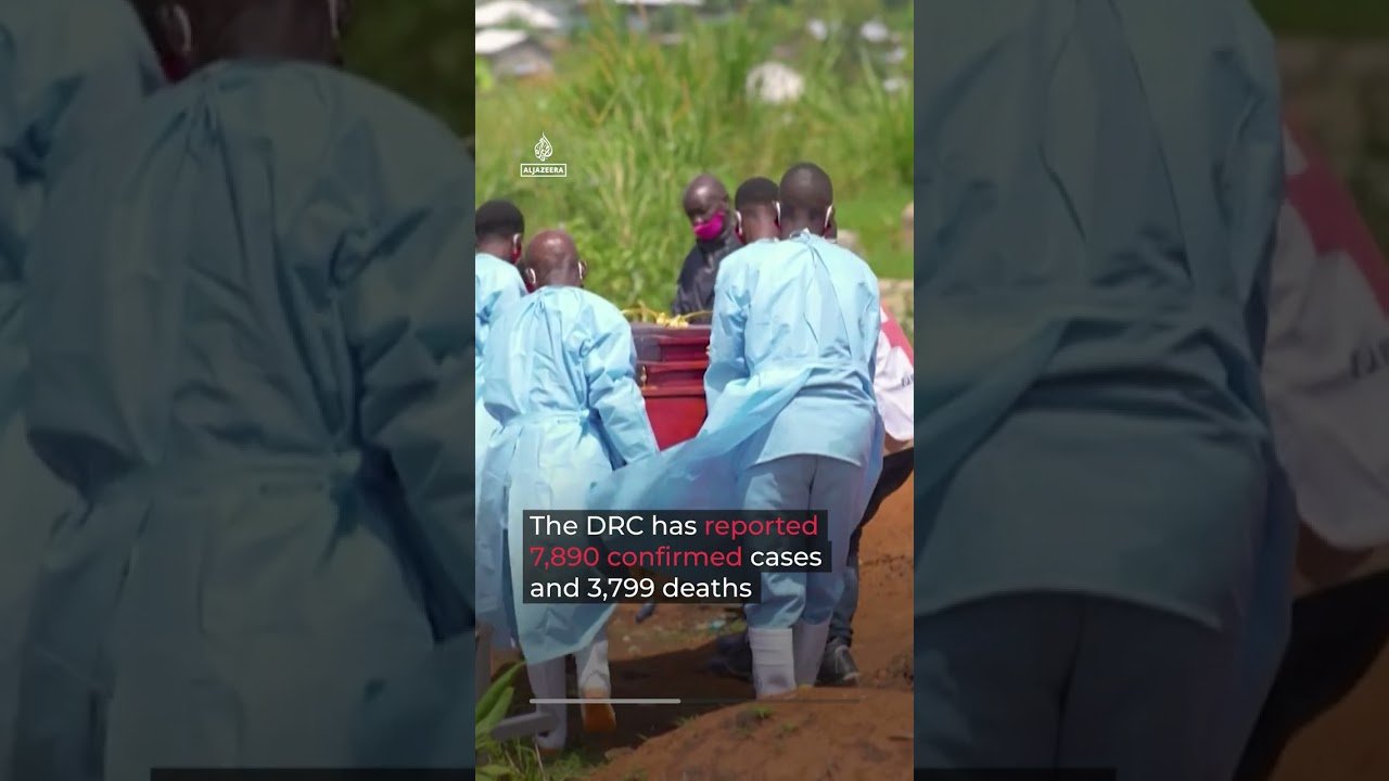Ebola spreads in DR Congo, putting neighbouring nations at risk | #AJ shorts