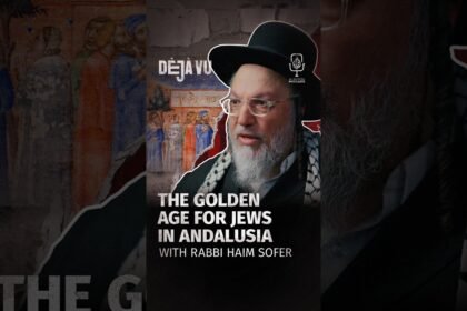 The golden age for Jews in Andalusia | Rabbi Haim Sofer #DejaVu #Shorts #Podcast