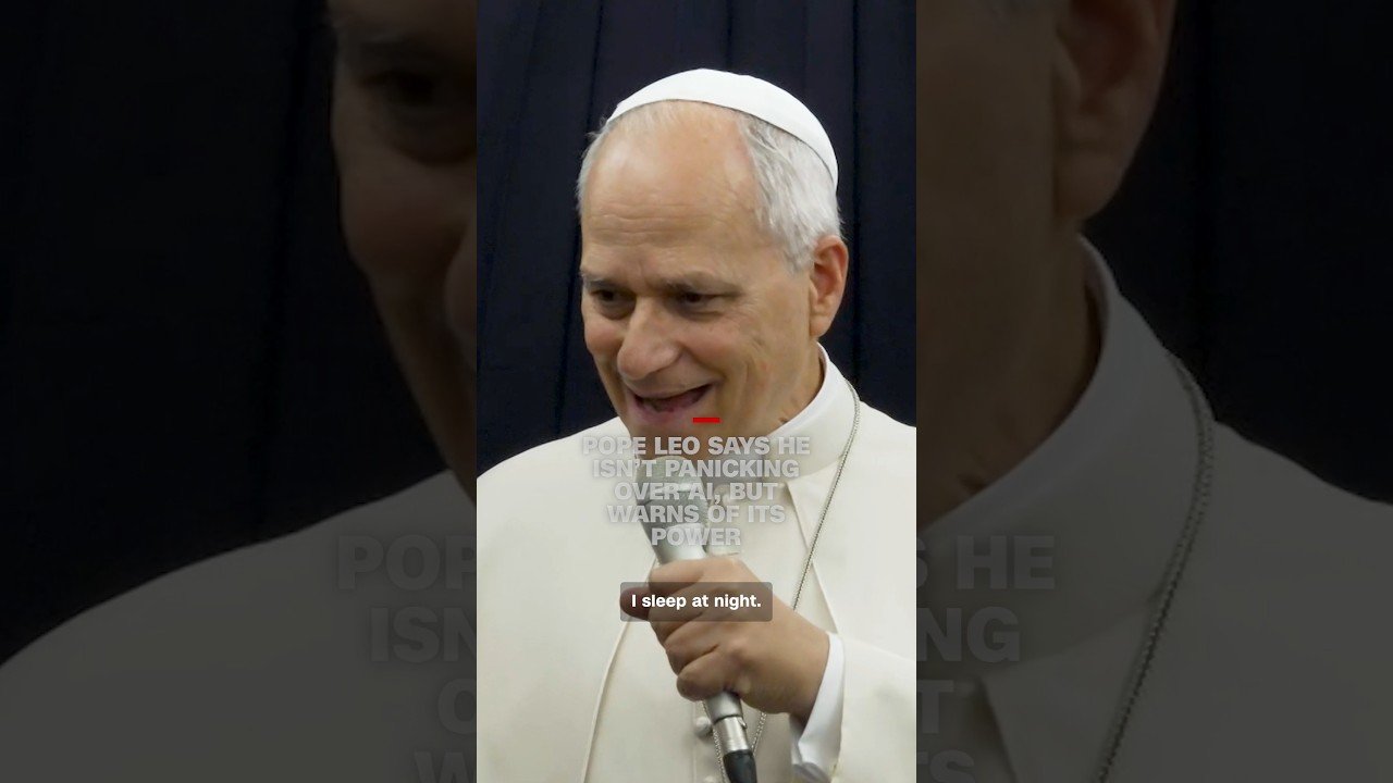 Pope Leo says he isn’t panicking over AI, but warns of its power