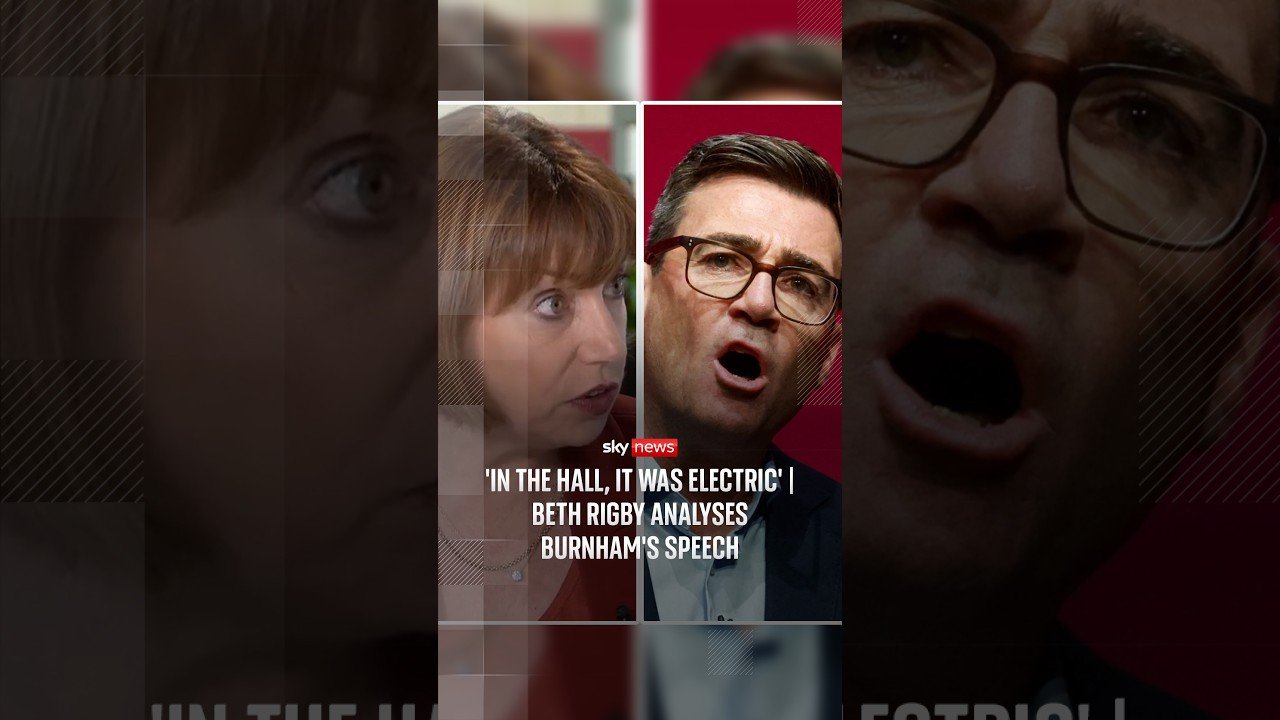 'In the hall, it was electric' | Beth Rigby analyses Burnham's speech