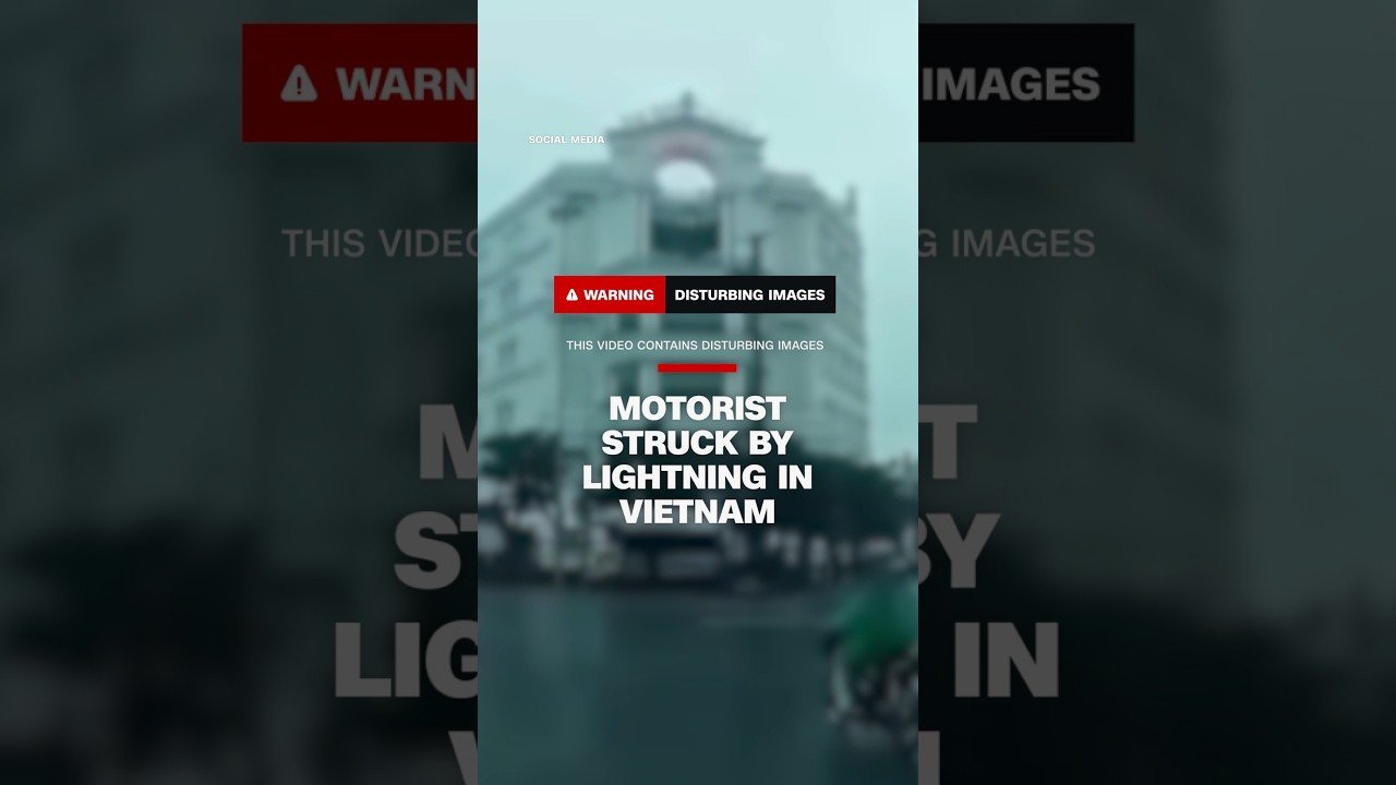Motorist struck by lightning in Vietnam