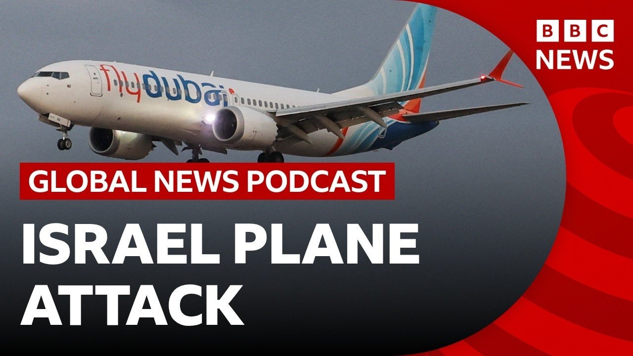 Netanyahu says pilot tried to crash Israel-bound plane and other top stories | Global News Podcast