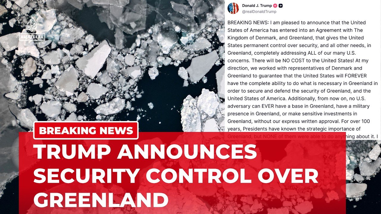 Trump announces permanent control "over security and all other needs" in Greenland