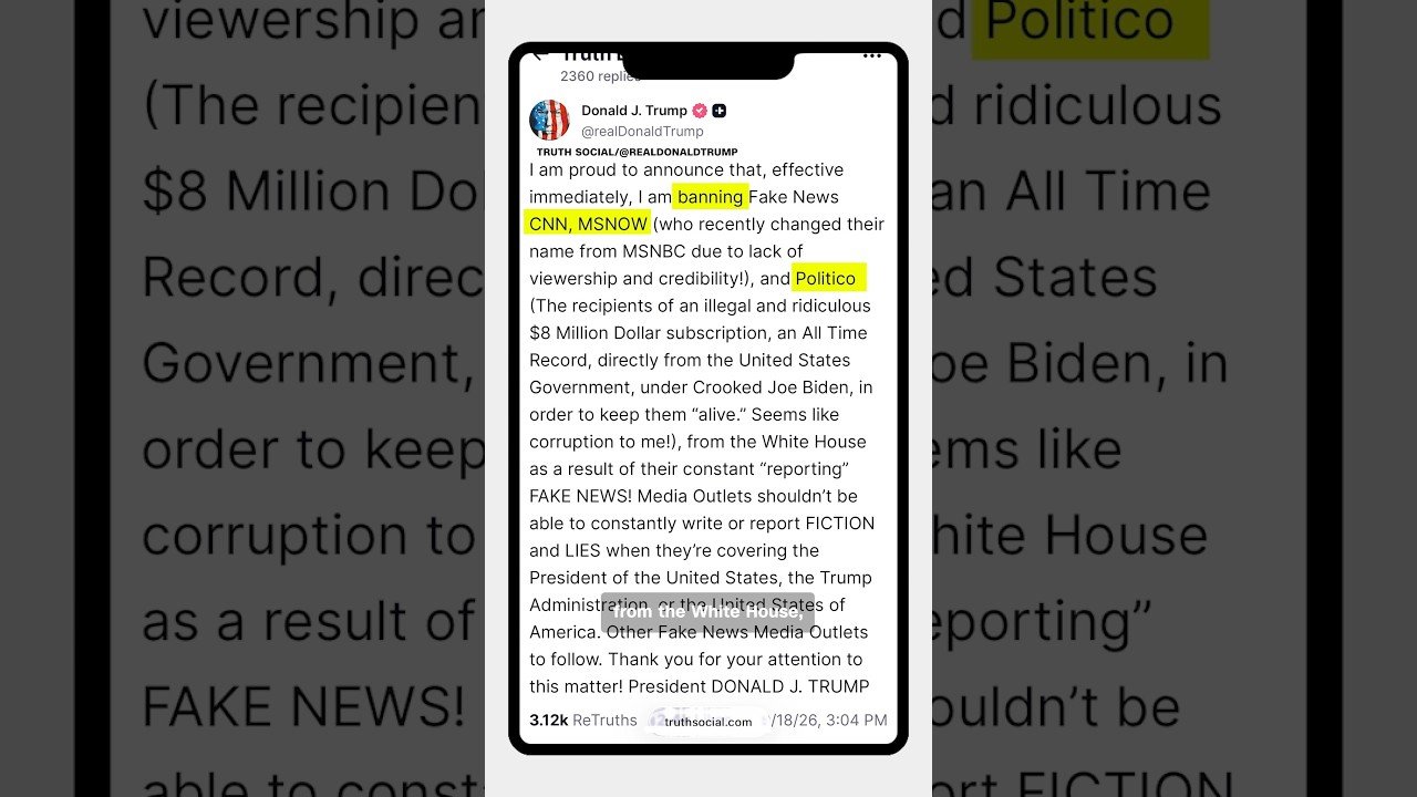 Trump says he’s ‘banning’ CNN, MS NOW and Politico from White House