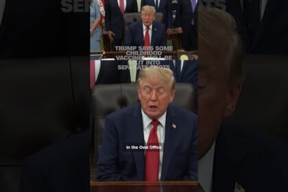 Trump says some childhood vaccines will be split into separate shots