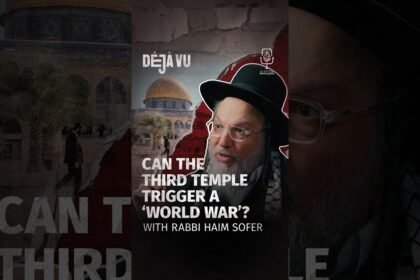 Can the Third Temple trigger a 'world war'? | Rabbi Haim Sofer #DejaVu #Shorts #Podcast