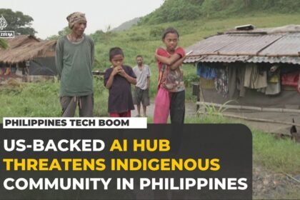 US-backed AI hub raises indigenous displacement fears in the Philippines