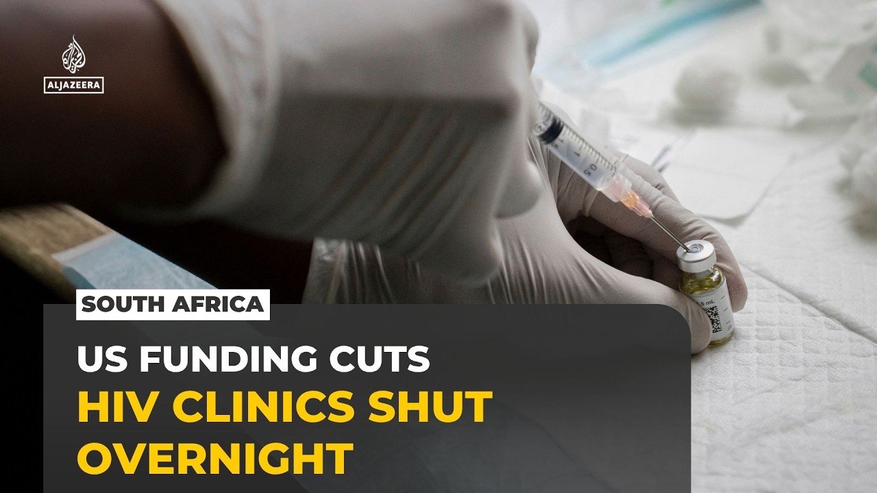 HIV clinics in South Africa shrink as US PEPFAR funding is cut