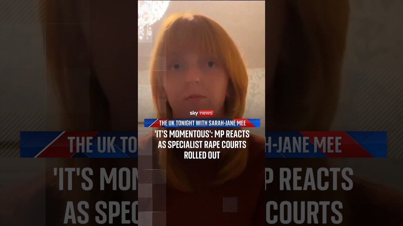 'It's momentous': MP reacts as specialist rape courts rolled out | The UK Tonight