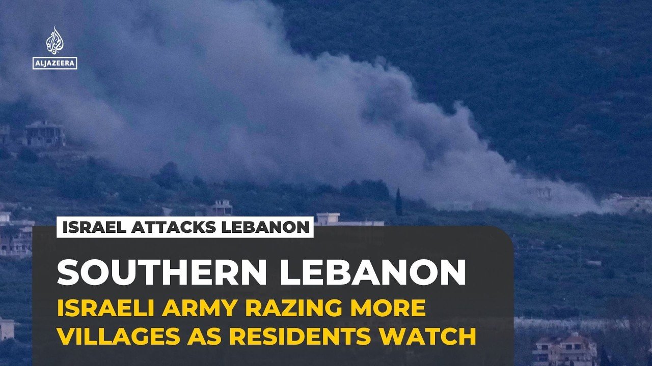 Displaced Lebanese watch as Israel demolishes southern border villages