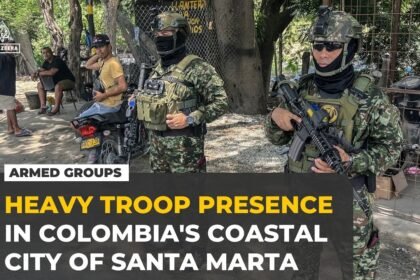 Colombia deploys troops after armed group strike shuts Santa Marta