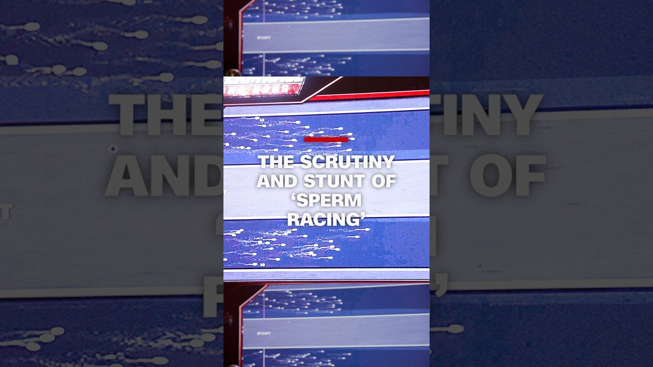 The scrutiny and stunt of ‘sperm racing’