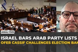 Israel bars Arab parties and candidates from election, Ofer Cassif calls ban unlawful