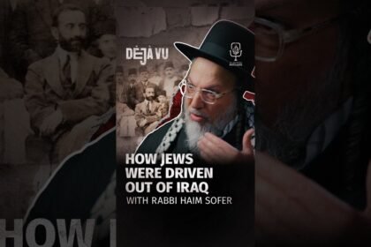 How Jews were driven out of Iraq | Rabbi Haim Sofer #DejaVu #Shorts #Podcast