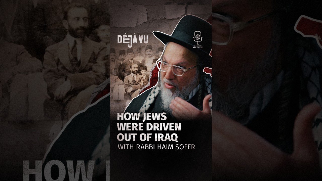 How Jews were driven out of Iraq | Rabbi Haim Sofer #DejaVu #Shorts #Podcast