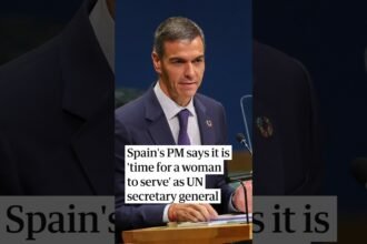 Spain's prime minister says it is 'time for a woman to serve' as UN secretary general