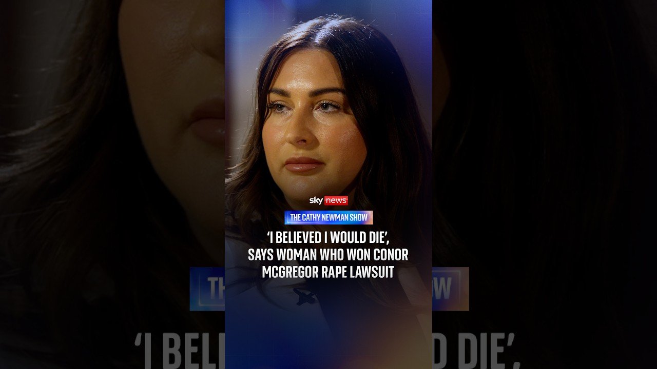 'I believed I was going to die', says woman who won Conor McGregor rape lawsuit