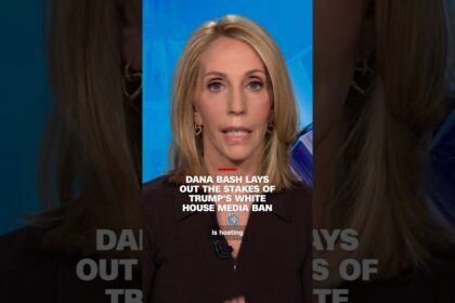 Dana Bash lays out the stakes of Trump's White House media ban