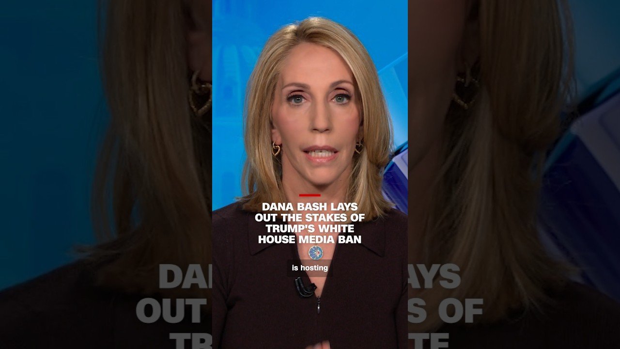 Dana Bash lays out the stakes of Trump's White House media ban