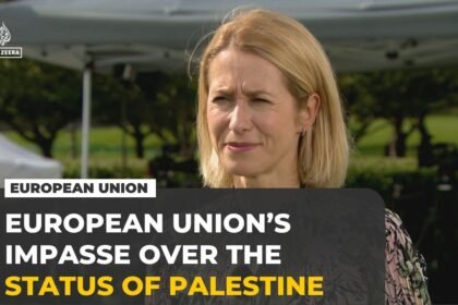 EU divisions stall action on Palestine, Kaja Kallas says
