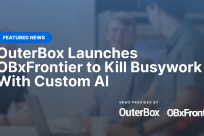 OuterBox Launches OBxFrontier to Kill Busywork With Custom AI