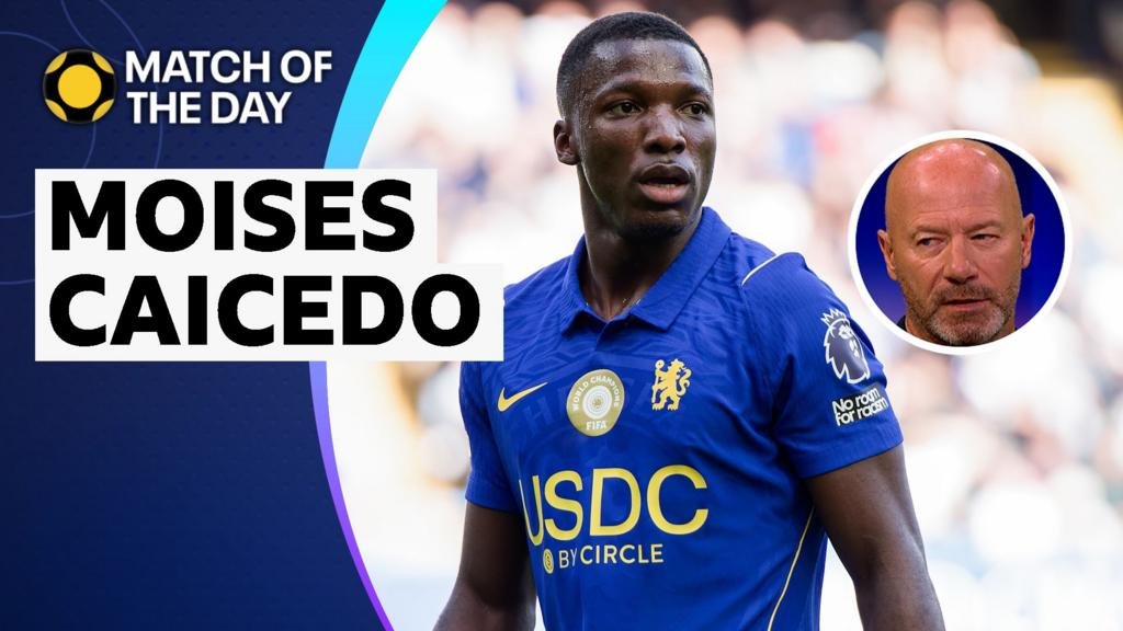 'Absolutely superb' - How Caicedo proved pivotal in Chelsea win