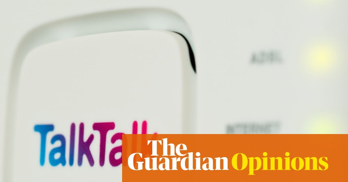 BT’s purchase of TalkTalk is cosy – but probably politically sensible | Nils Pratley