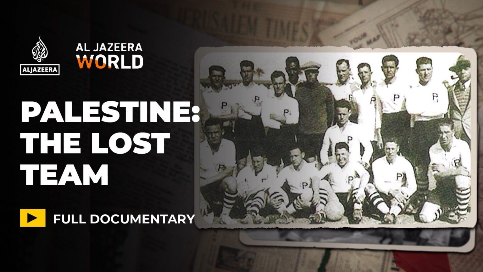 Palestine: The Lost Team