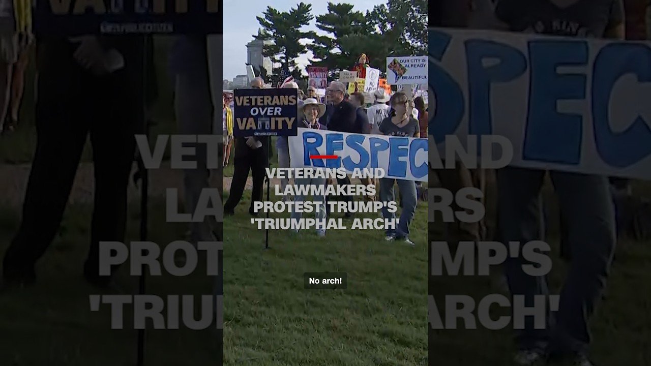 Veterans and lawmakers protest Trump's 'triumphal arch'