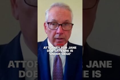 Attorney for Jane Doe says she is 'under siege'