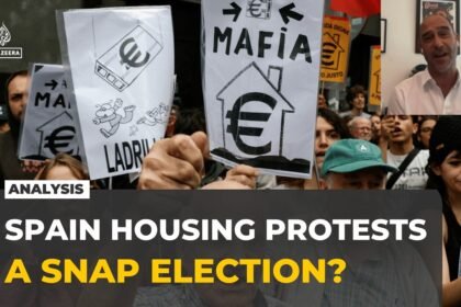 Could Spain's housing protests force a snap election: Analysis