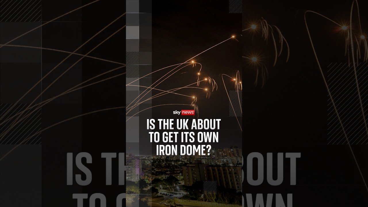 Is the UK about to get its own Iron Dome?