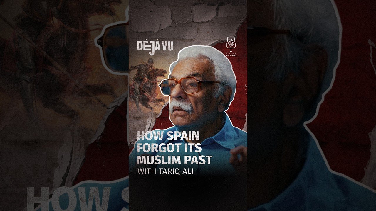 How Spain forgot its Muslim past | Tariq Ali #DejaVu #Shorts #Podcast
