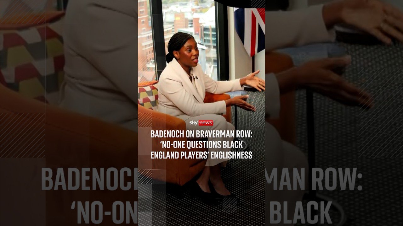 Badenoch on Braverman row: 'No-one ever questions black England players' Englishness'