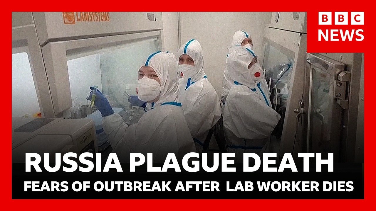 Russia plague fears after death of lab worker at research centre | BBC News