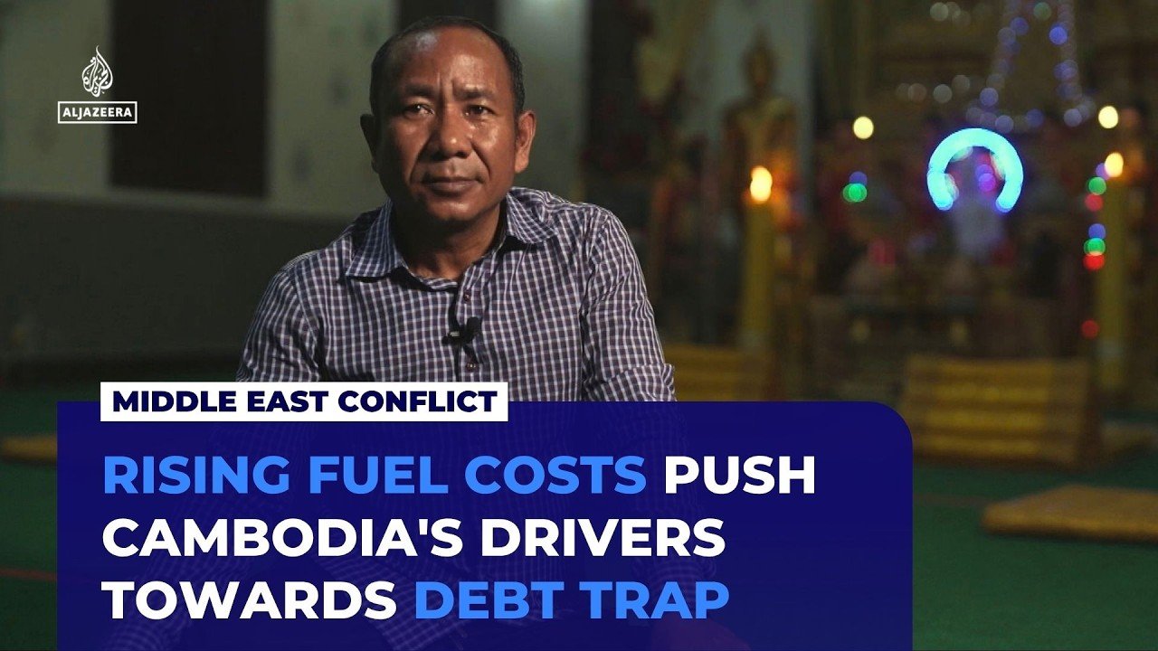 Cambodia drivers fear debt trap as fuel prices soar