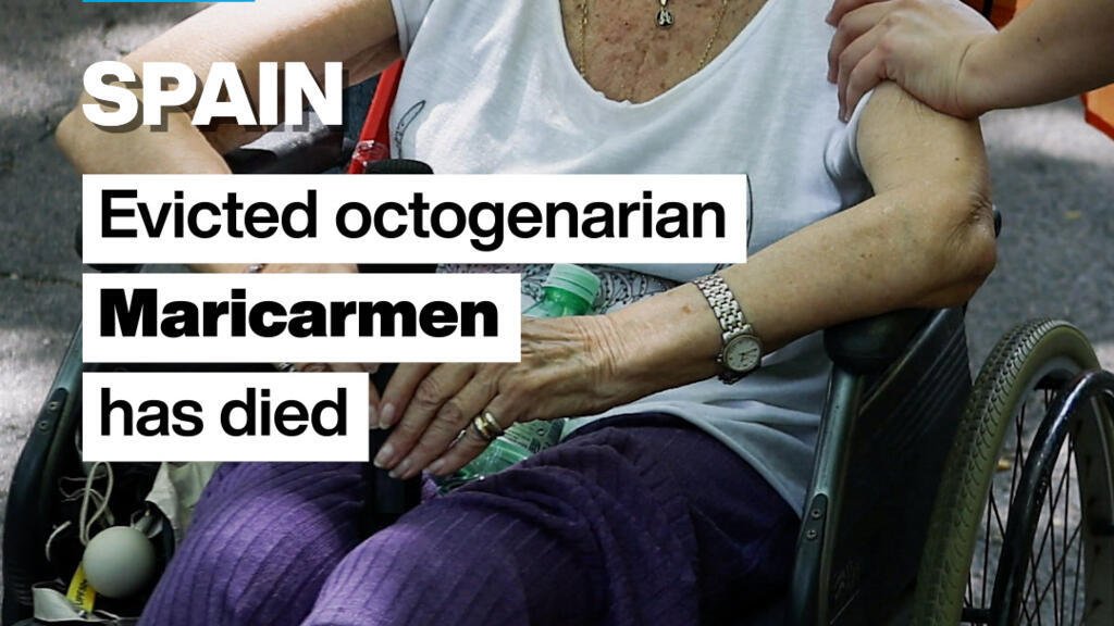 Maricarmen, the 87-year-old woman whose eviction shook Spain, dies